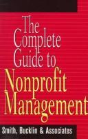 The complete guide to nonprofit management