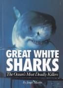 Cover of: Great white sharks by Martin, James