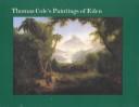 Cover of: Thomas Cole's paintings of Eden