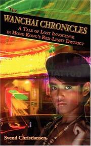 Cover of: The Wanchai Chronicles: A Tale of Lost Innocence in Hong Kongs Red-Light District