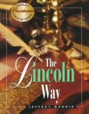 Cover of: The Lincoln way