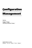 Cover of: Configuration management by edited by Walter F. Tichy.
