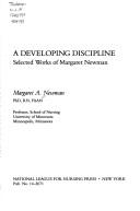Cover of: A developing discipline: selected works of Margaret Newman