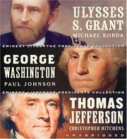Cover of: Eminent Lives: The Presidents Collection CD Set: George Washington, Thomas Jefferson and Ulysses S. Grant (Eminent Lives)
