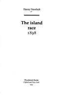 The island race by Newbolt, Henry John Sir