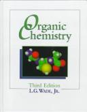 Cover of: Organic chemistry by LeRoy G. Wade Jr