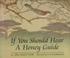 Cover of: If you should hear a honey guide