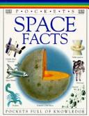Cover of: Space facts