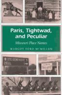 Cover of: Paris, Tightwad, and Peculiar: Missouri place names