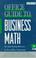 Cover of: Office guide to business math