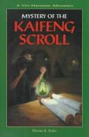 Cover of: Mystery of the Kaifeng Scroll: a Vivi Hartman adventure