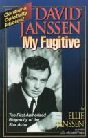 Cover of: David Janssen, my fugitive