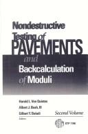 Cover of: Nondestructive testing of pavements and backcalculation of moduli.