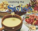 Cooking the Swiss way by Helga Hughes