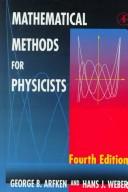 Cover of: Mathematical methods for physicists by George B. Arfken