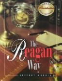 Cover of: The Reagan way