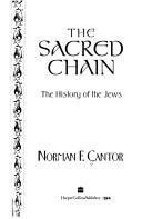 Cover of: The sacred chain: the history of the Jews