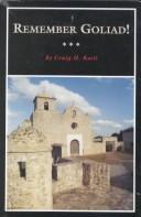 Cover of: Remember Goliad! by Craig H. Roell