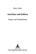 Cover of: Austriaca and Judaica: essays and translations