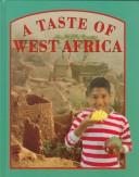 Cover of: A taste of West Africa