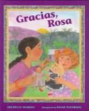 Cover of: Grácias, Rosa by Michelle Markel