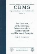 Cover of: Ten lectures on the interface between analytic number theory and harmonic analysis by Hugh L. Montgomery