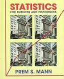 Cover of: Statistics for business and economics by Prem S. Mann