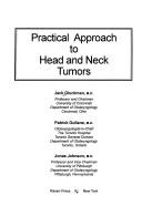 Cover of: A practical approach to head and neck tumors