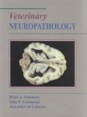 Veterinary neuropathology by Brian Alan Summers