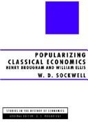 Cover of: Popularizing classical economics by W. D. Sockwell