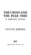Cover of: The cross and the pear tree: a Sephardic journey