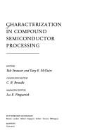 Cover of: Characterization in compound semiconductor processing