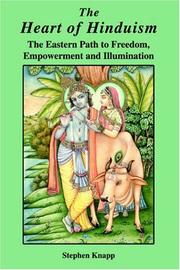 Cover of: The Heart of Hinduism by Stephen Knapp