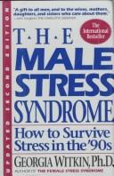 Cover of: The male stress syndrome by Georgia Witkin