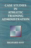 Cover of: Case studies in athletic training administration