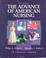 Cover of: The advance of American nursing