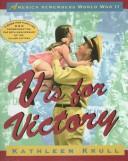 V Is for Victory by Kathleen Krull