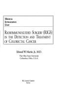 Radioimmunoguided surgery (RIGS) in the detection and treatment of colorectal cancer