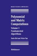Cover of: Polynomial and matrix computations by Dario Bini