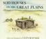 Cover of: Sod houses on the Great Plains