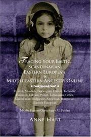 Cover of: Tracing Your Baltic, Scandinavian, Eastern European, & Middle Eastern Ancestry Online: Finnish, Swedish, Norwegian, Danish, Icelandic, Estonian, Latvian, ... & Middle Eastern Genealogy (All Faiths)