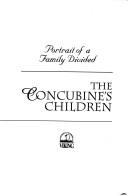 The concubine's children by Denise Chong