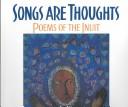 Cover of: Songs are thoughts by Maryclare Foa