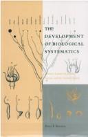 Cover of: The development of biological systematics: Antoine-Laurent de Jussieu, nature, and the natural system