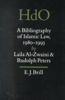 Cover of: A bibliography of Islamic law, 1980-1993