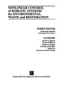 Cover of: Nonlinear control of robotic systems for environmental waste and restoration
