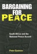 Bargaining for peace by Peter Gastrow