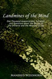 Cover of: Landmines of the Mind: One Thousand Asseverations, Surmises, and Questions about the Design of the Universe and the Meaning of Life