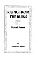 Cover of: Rising from the ruins