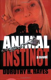 Cover of: Animal Instinct by Dorothy H Hayes